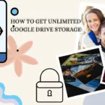 how to get unlimited google drive storage